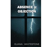 ABSENCE OF OBJECTION