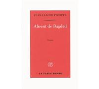 Absent de Bagdad Jean-Claude Pirotte (Auteur)