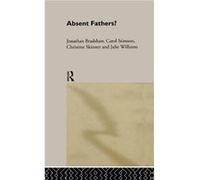 Absent Fathers by Jonathan Bradshaw Carol Stimson, Christine Skinner, Jonathan Bradshaw, Julie Williams (Auteur)