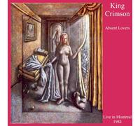 Absent Lovers - Live In Montreal 1984