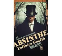 Absinthe: L'affaire Gouffé
