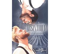 ABSINTHIUM: Un rugissement sous les cendres