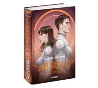 Absolu, T3 : Les Éveillés (édition reliée) - Margot Dessenne - Big Bang - cartonné - Roman adolescent