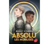 Absolu - Tome 1 - Les Mobilisés