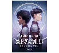 Absolu - Tome 2 - Les Effacés