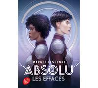 Absolu - Tome 2 Les Effacés - Margot Dessenne - Ldp Jeunesse - Poche - Roman adolescent