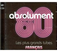 Compilation - Absolument 80 : Les plus grands tubes français