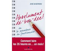 Zoé Shepard – Absolument dé-bor-dée ! – Broché