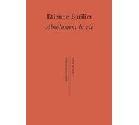 Absolument la vie
