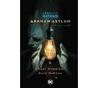 Absolute Batman: Arkham Asylum (New Edition)