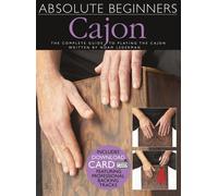 Absolute Beginners - Cajon The Complete Guide To Playing The Cajon - Book/Online Audio