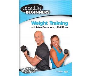 Absolute Beginners Fitness: Weight Training with Jules Benson and PhilRoss