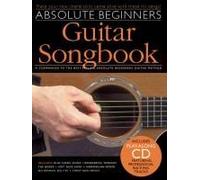 Absolute Beginners Guitar Songbook