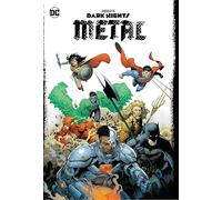 Absolute Dark Nights Metal Absolute Dark Nights Metal (Auteur)