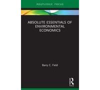 Absolute Essentials Of Environmental Economics