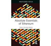 Absolute Essentials of Ethereum
