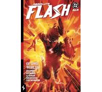 Absolute Flash Vol. 1: Of Two Worlds – DC Comics