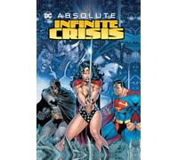 Absolute Infinite Crisis – DC Comics