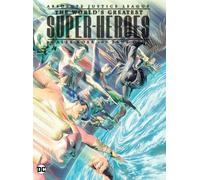 Absolute Justice League: The World's Greatest Super-Heroes By Alex Ross & Paul Dini (New Edition)