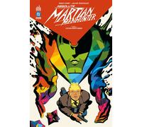 Deniz Camp – Absolute Martian Manhunter – Tome 1 – Cartonné