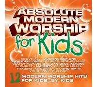 Absolute Modern Worship for Kids
