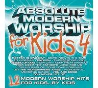 Absolute Modern Worship For Kids 4