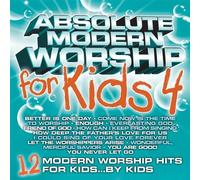 Absolute Modern Worship for Kids 4