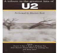 Absolute Rock - A Tribute To The Greatest Hits Of U2