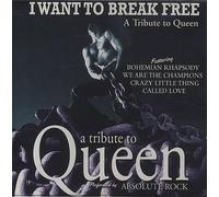 Absolute Rock - Absolute Rock - I Want To Break Free: A Tribute to Queen (1999) [UK Import]