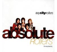 Absolute Rollers: Best Of by BAY CITY ROLLERS (1999-03-23)
