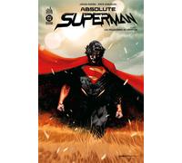Jason Aaron – Absolute Superman Tome 1 – Les Poussières de Krypton – Urban Comics cartonné