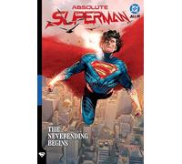 Absolute Superman Vol. 3: The Neverending Begins