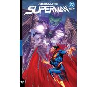 Absolute Superman Vol. 4: Get Brainiac