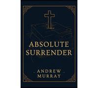 ABSOLUTE SURRENDER