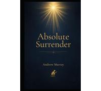 ABSOLUTE SURRENDER