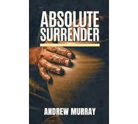 ABSOLUTE SURRENDER