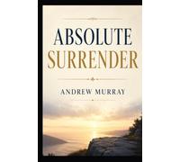 ABSOLUTE SURRENDER