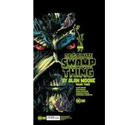 Alan Moore, Rick Veitch – Absolute Swamp Thing Vol. 3