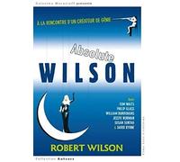 Absolute Wilson (2006)