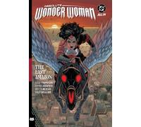 Absolute Wonder Woman Vol. 1: The Last Amazon by Kelly Thompson [Hardback] NEUF