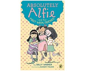 Absolutely Alfie And The First W riends