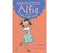 Absolutely Alfie and the Furry, Purry Secret