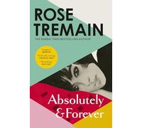 Absolutely and Forever: An electrifying love story from the Sunday Times bestselling author of Lily