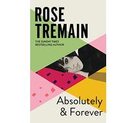 Absolutely and Forever: An electrifying love story from the Sunday Times bestselling author of Lily