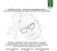 Ennio Morricone – Absolutely... – Arrangements originaux violoncelle, flûte & piano – CD – Da Vinci