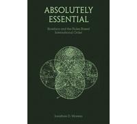 Absolutely Essential Bioethics and the Rules-Based International Order - Jonathan D. Moreno - The MIT Press - ebook (ePub) - Livre
