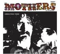 The Mothers of Invention – Absolutely Free – CD – UMC