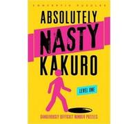 Absolutely Nastyâ® Kakuro Level One (Spiral-Bound) Conceptis Puzzles, (Auteur)