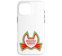 Absolutely Perfect!! Coque pour iPhone 16 Pro Max