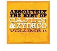 Various Artists - Absolutely The Best of Cajun & Zydeco 3